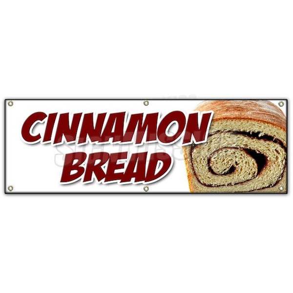 CINNAMON BREAD BANNER SIGN fresh baked bakery still warm homemade